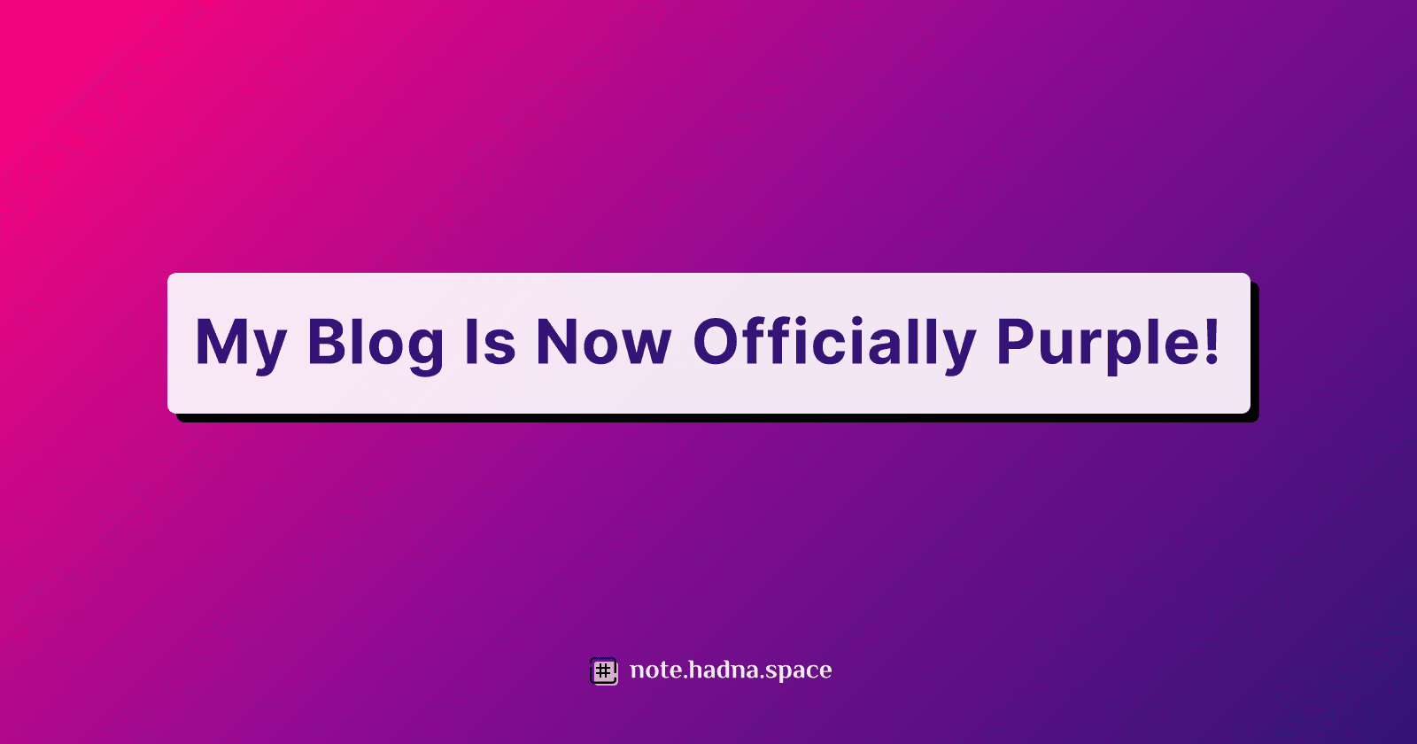 My Blog Is Now Officially Purple!