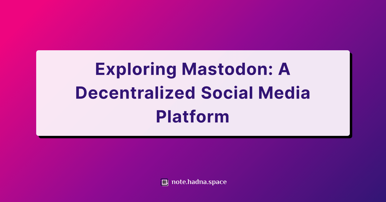 Exploring Mastodon: A Decentralized Social Media Platform